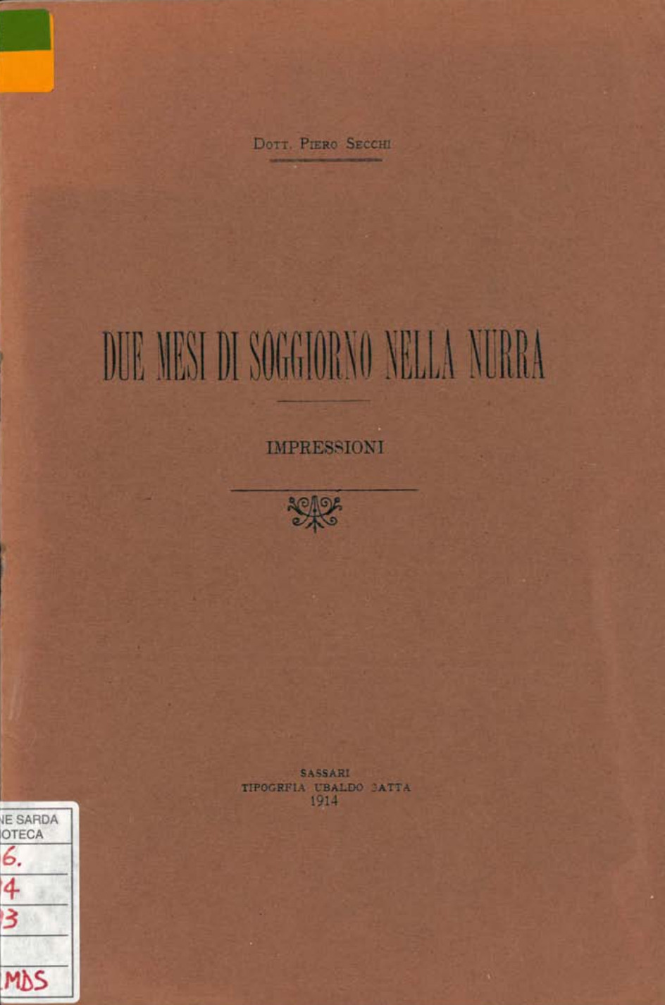 Piero Sechi - Due mesi nella Nurra 1914