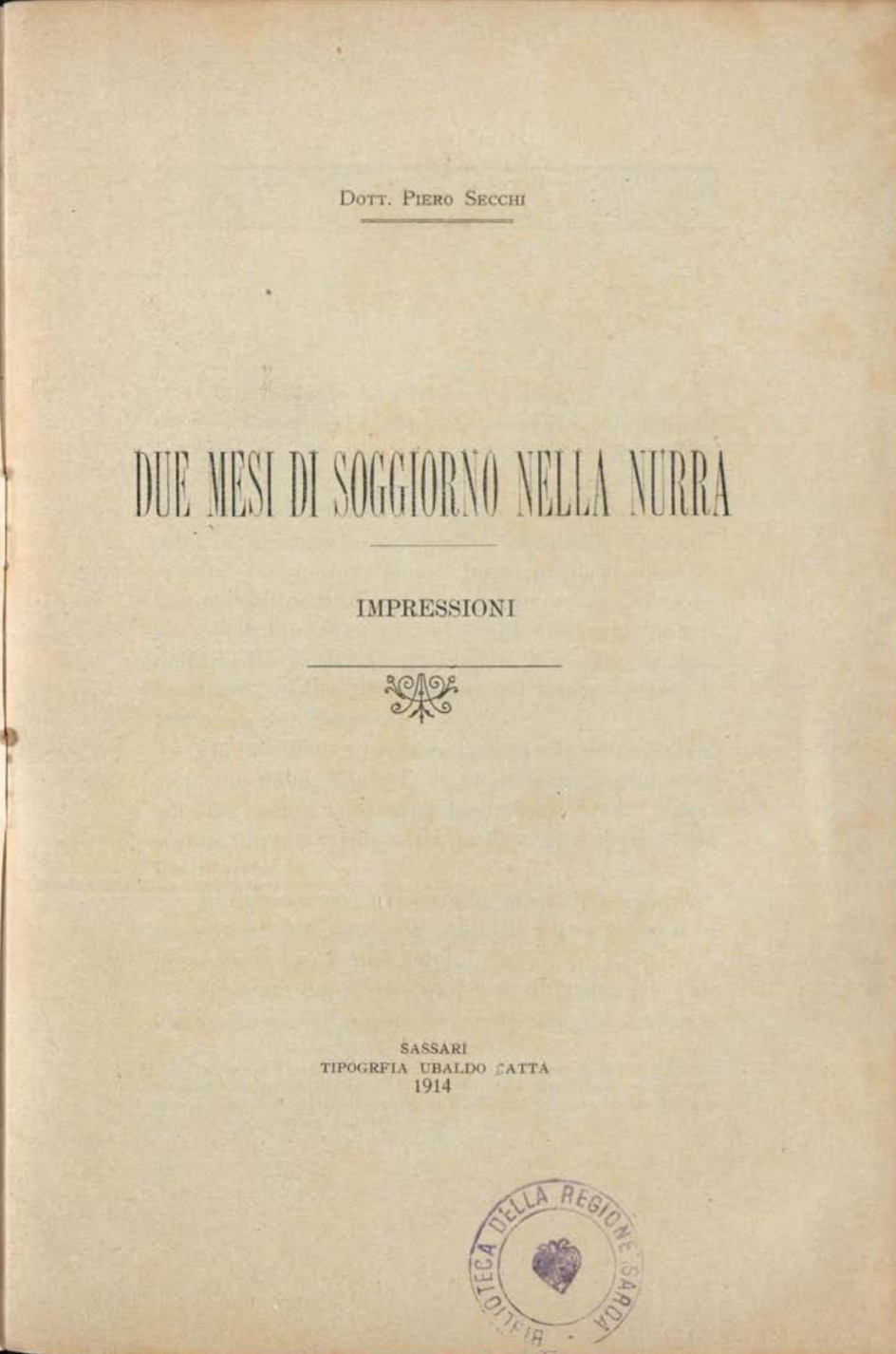 Piero Sechi - Due mesi nella Nurra 1914